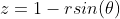 z=1-rsin({\theta})