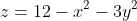z=12-x^2-3y^2