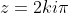 z=2ki\pi