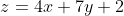 z=4x+7y+2