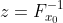 z=F_{x_0}^{-1}