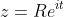 z=Re^{it}