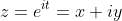 z=e^{it}=x+iy