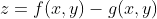 z=f(x,y)-g(x,y)