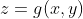 z=g(x,y)