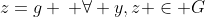 z=g \: \forall y,z \in G