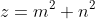z=m^2+n^2