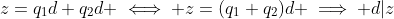 z=q_1d+q_2d \iff z=(q_1+q_2)d \implies d|z