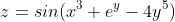 z=sin(x^3 e^{y}-4y^5)