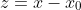 z=x-x_0