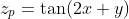 z_{p}=\tan(2x+y)