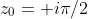 z_0=\textrm i\pi/2