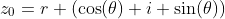 z_0=r (\cos(\theta)+i \sin(\theta))