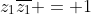 z_1\overline{z_1} = 1