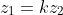 z_1=kz_2