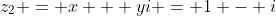 z_2 = x + yi = 1 - i