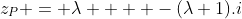 z_P = \lambda +  -(\lambda+1).i