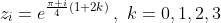 z_i=e^{\frac{\pi i}{4}(1+2k)}\,,\,\,k=0,1,2,3