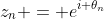 z_n = e^{i \theta_n}