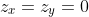 z_x=z_y=0
