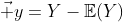 https://latex.codecogs.com/gif.latex%20?\vec%20y=Y-\mathbb{E}(Y)