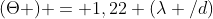 (Theta ) = 1,22 (lambda /d)