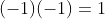 i^{2}\cdot i^{2}= (-1)(-1)=1