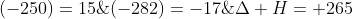 egin{matrix} (I)&FeO+H_2ightarrow Fe+H_2O&Delta H= 265+(-250)=15;kJcdot mol^{-1}\(II)&FeO+COightarrow Fe+CO_2&Delta H=265+(-282)=-17;kJcdot mol^{-1}end{matrix}