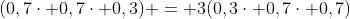 (0,3cdot 0,7cdot 0,7)+(0,7cdot 0,3cdot 0,7)+(0,7cdot 0,7cdot 0,3) = 3(0,3cdot 0,7cdot 0,7)