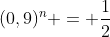 (0,9)^n = frac{1}{2}