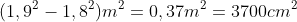 (1,9^{2}-1,8^{2})m^{2}=0,37m^{2}=3700cm^{2}