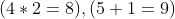 4\frac{1}{2}= (4*2=8),(5+1=9)