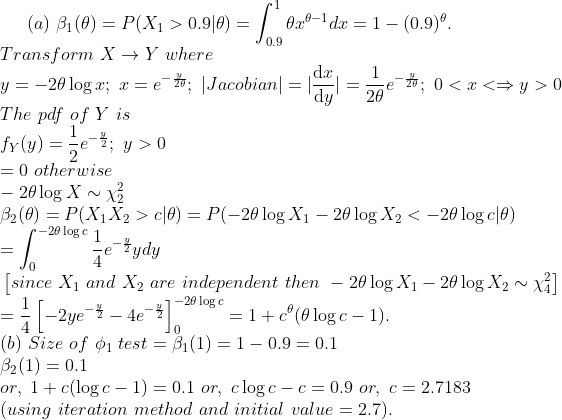θ--1dx-1-(0.9). (a) A(θ)-P(Xi > 0.919) Transform X →Y u,here 0.9 The pdf of Y is 0 otherwise 2edy 0 [since X1 and X2 are ind