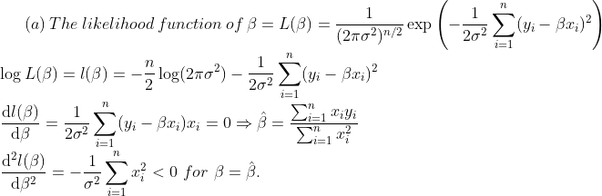 7t (a) The likelihood function of β-L(β)-(2πσ2)/2 exp 2ơ2Σ(yi-31)2 7t log L(3)-1(3)--log(2παλ) d/(5)11 d21(5) -1 7t d82