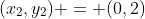 (x_2,y_2) = (0,2)