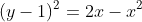 (y-1)^2=2x-x^2