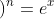 \lim_{n \to \infty }\left ( 1+\frac{x}{n} \right )^{n}=e^{x}
