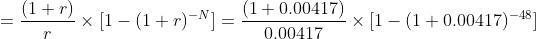 (1+p × [1 _ (1 + r)-N] _ (1 + 0.00417) |1 _ (1 +0.00417)-481 0.00417