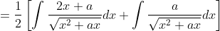 =\frac{1}{2}\left[\int \frac{2 x+a}{\sqrt{x^{2}+a x}} d x+\int \frac{a}{\sqrt{x^{2}+a x}} d x\right]