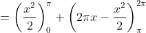 =\left(\frac{x^{2}}{2}\right)_{0}^{\pi}+\left(2 \pi x-\frac{x^{2}}{2}\right)_{\pi}^{2 \pi}