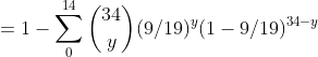 (34 = 1-Σ (9/19)(1 – 9/19) 34-3 9 0