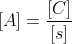 [A]=frac{[C]}{[s]}