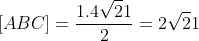 [ABC]=frac{1.4sqrt21}{2}=2sqrt21