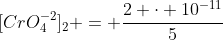 [CrO_4^{-2}]_2 = frac{2 cdot 10^{-11}}{5}