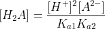 [H_2A]=\frac{[H^+]^2[A^{2-}]}{K_{a1}K_{a2}}\; \; \; \; \; \; \; \; (17)