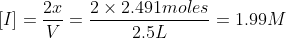 2 x 2.491moles – 1.99 M 2,5