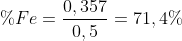 \%Fe=frac{0,357}{0,5}=71,4\%