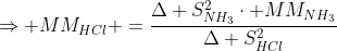 \Rightarrow MM_{HCl} =frac{Delta S^2_{NH_{3}}cdot MM_{NH_{3}}}{Delta S^2_{HCl}}