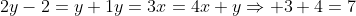 \2y-2=y+1\y=3\x=4\x+yRightarrow 3+4=7