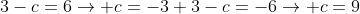 \3-c=6ightarrow c=-3\ 3-c=-6ightarrow c=9